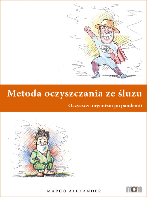 Title details for Metoda  oczyszczania ze śluzu by Marco Alexander - Available